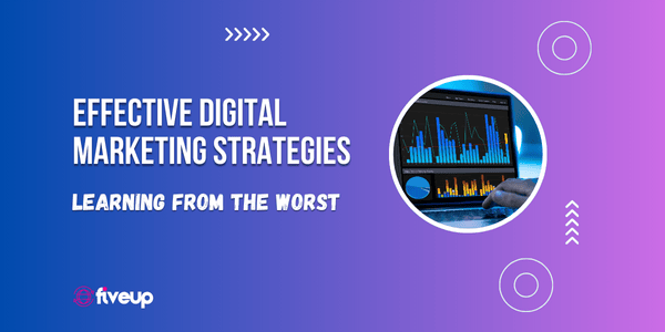 Effective Digital Marketing Strategies