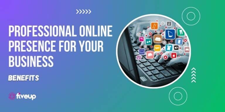 The Benefits of a Professional Online Presence for Your Business